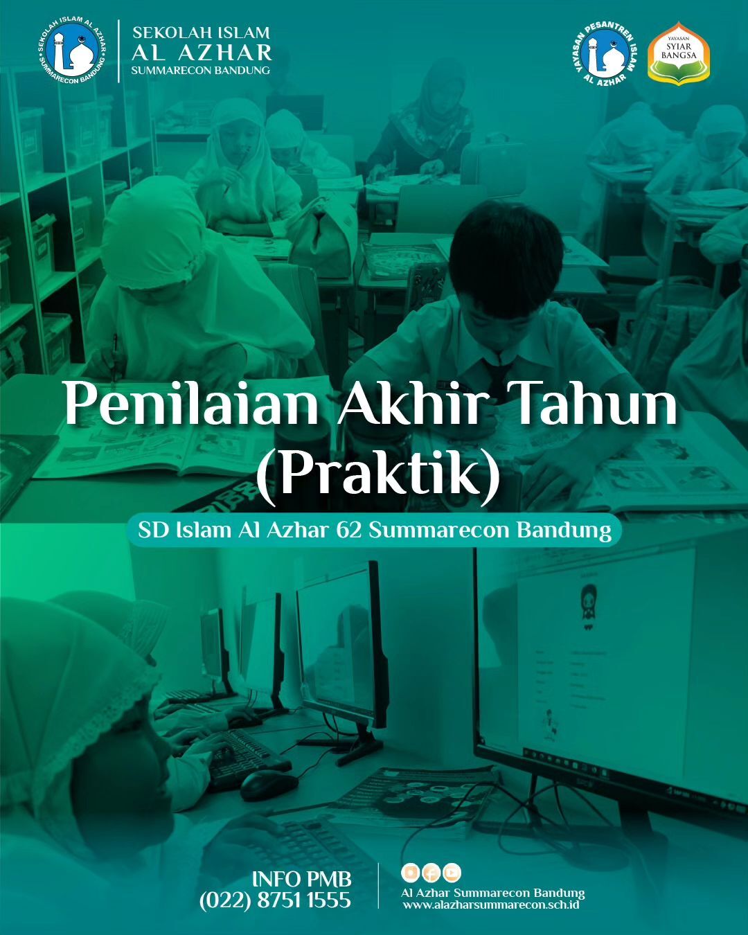 Penilaian Akhir Tahun (Praktik) kelas 1 dan kelas 2 di SDIA 62 Summarecon Bandung