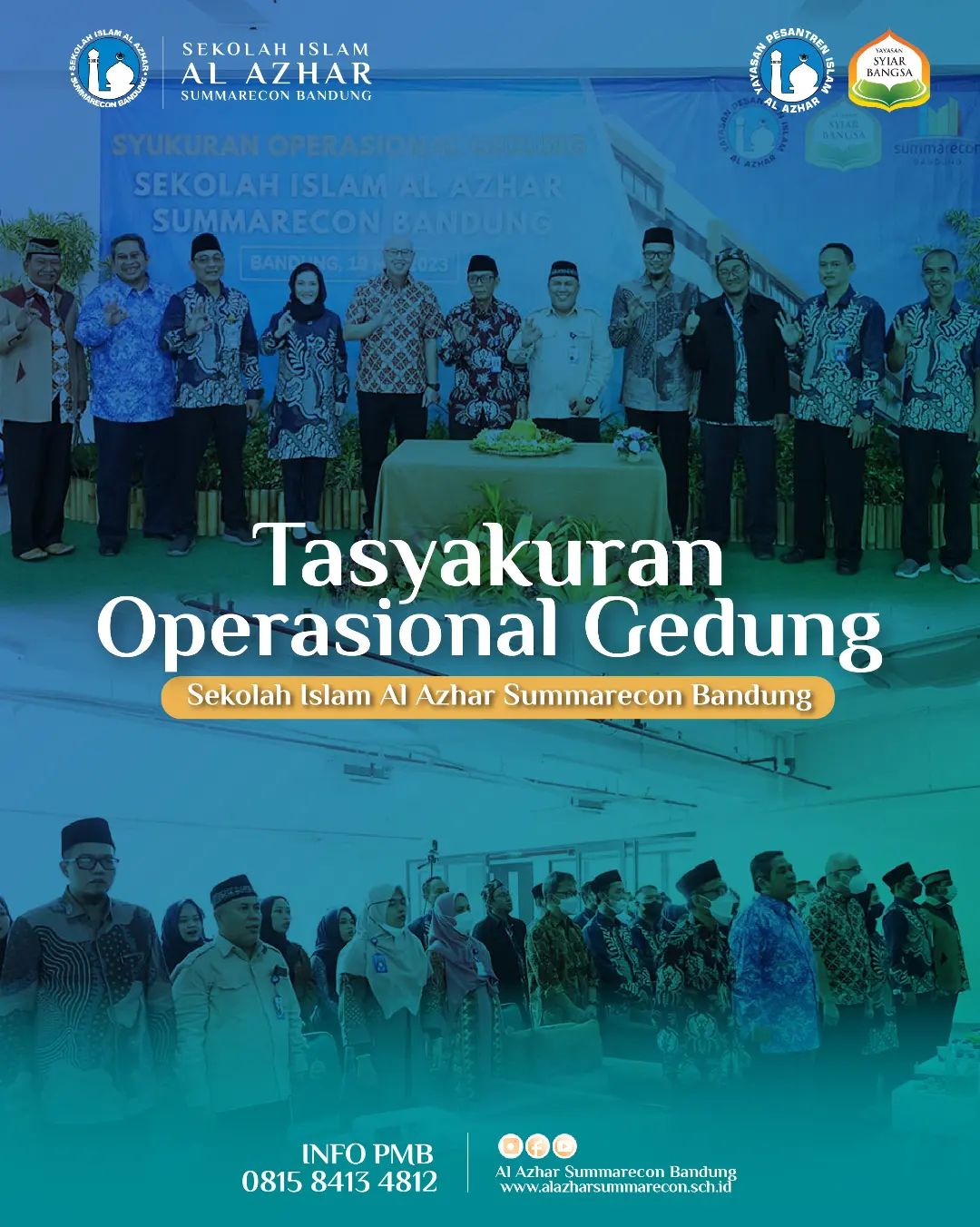 Soft Opening dan Syukuran Operasional Gedung Sekolah Islam Al Azhar Summarecon Bandung