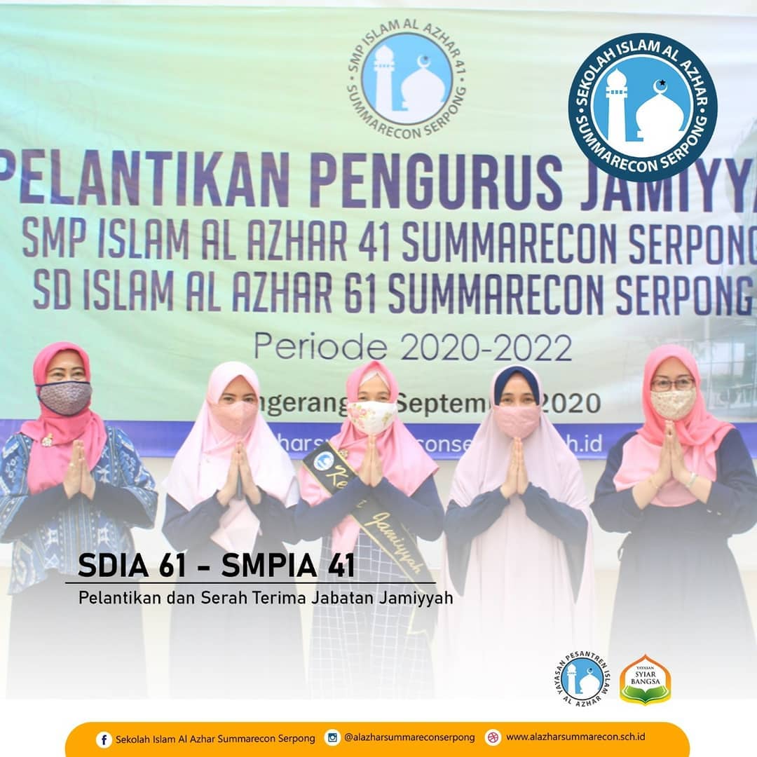 Pelantikan dan Serah Terima Jabatan Jamiyyah SDIA 61 & SMPIA 41 Al Azhar Summarecon Serpong