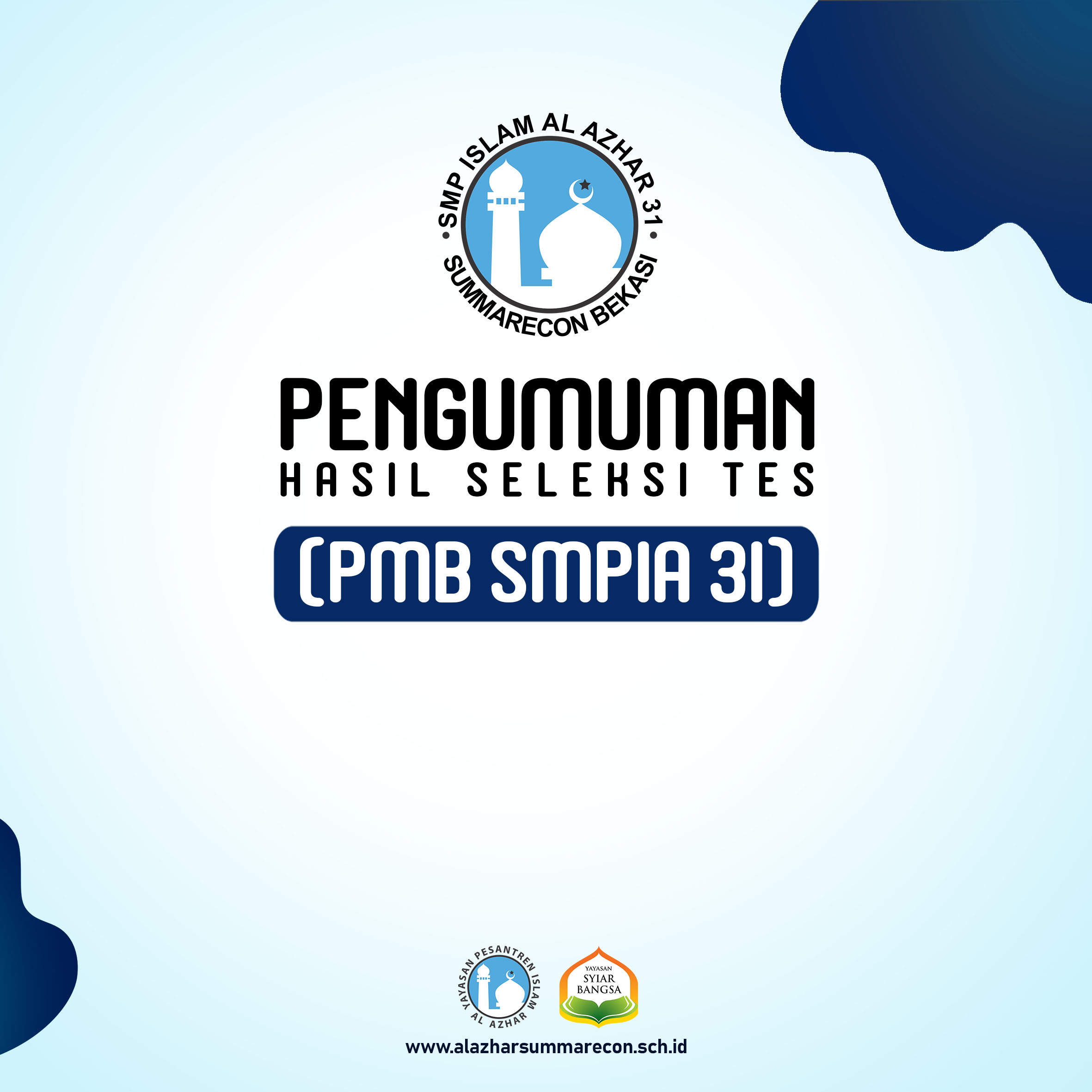 Pengumuman Hasil Tes Seleksi Penerimaan Murid Baru Gelombang 1 TP 2020-2021