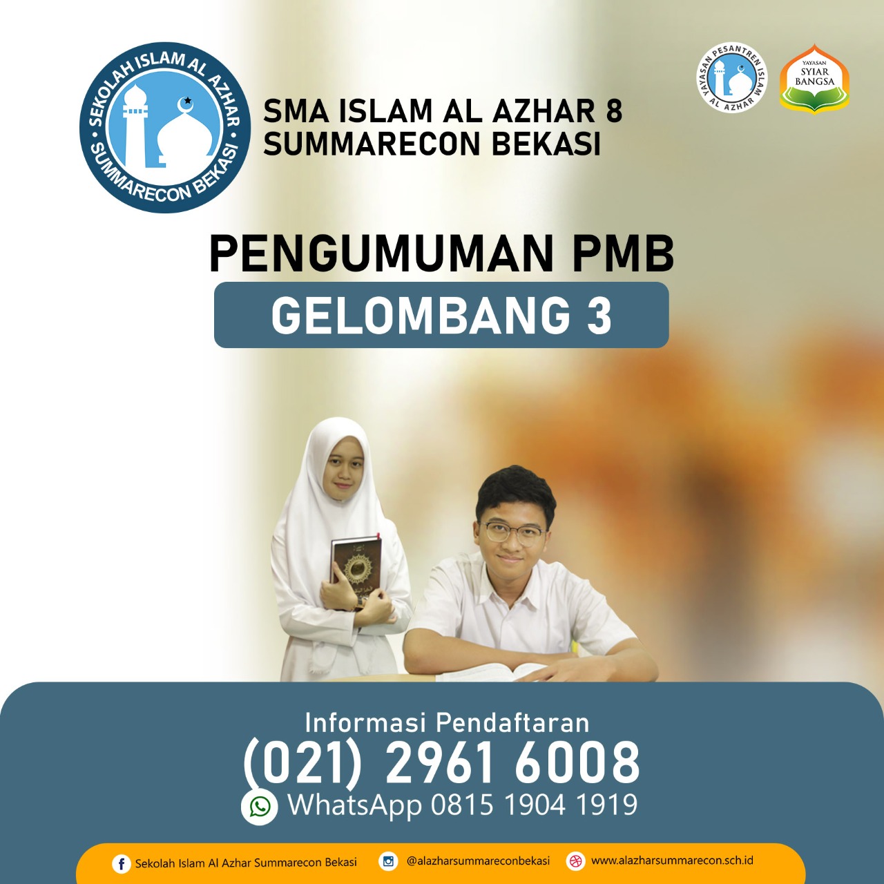 Pengumuman Penerimaan Murid Baru SMAIA 8 Summarecon Bekasi Jalur Tes Gelombang 3