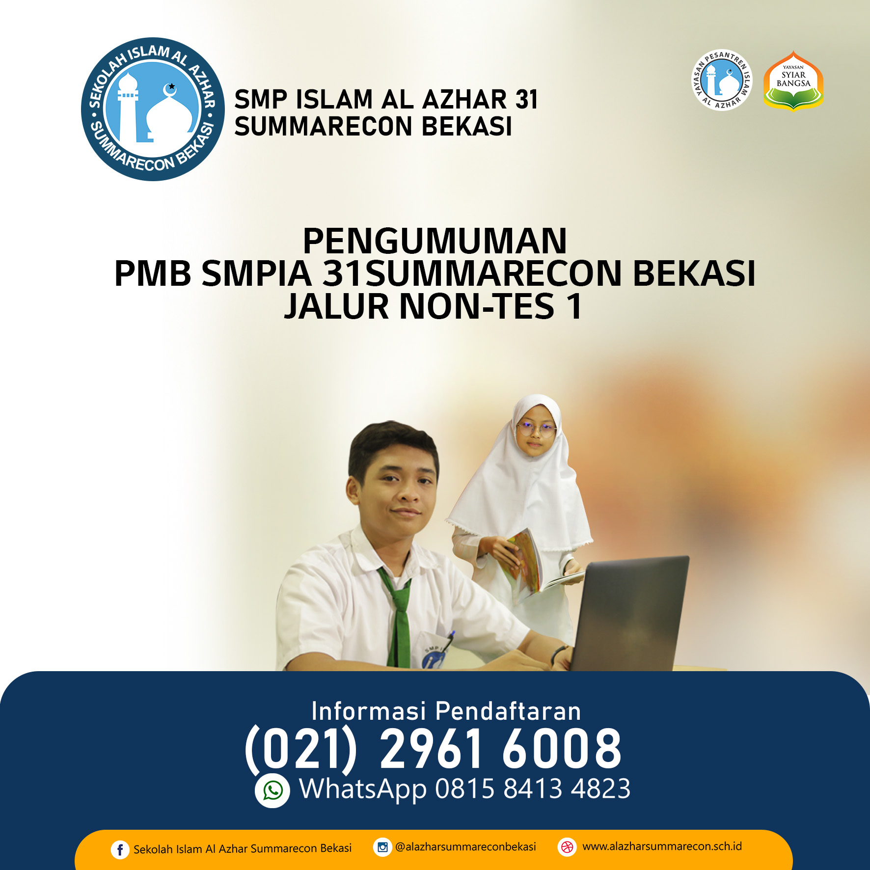 Pengumuman Penerimaan Murid Baru SMPIA 31 Summarecon Bekasi Jalur Nontes 1