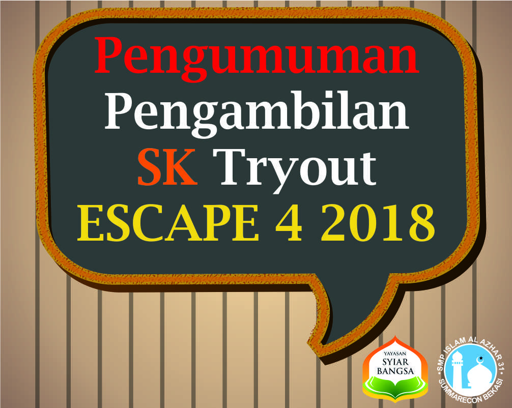 Pengumuman Pengambilan Surat Keputusan Hasil Try Out UN ESCAPE 4 2018