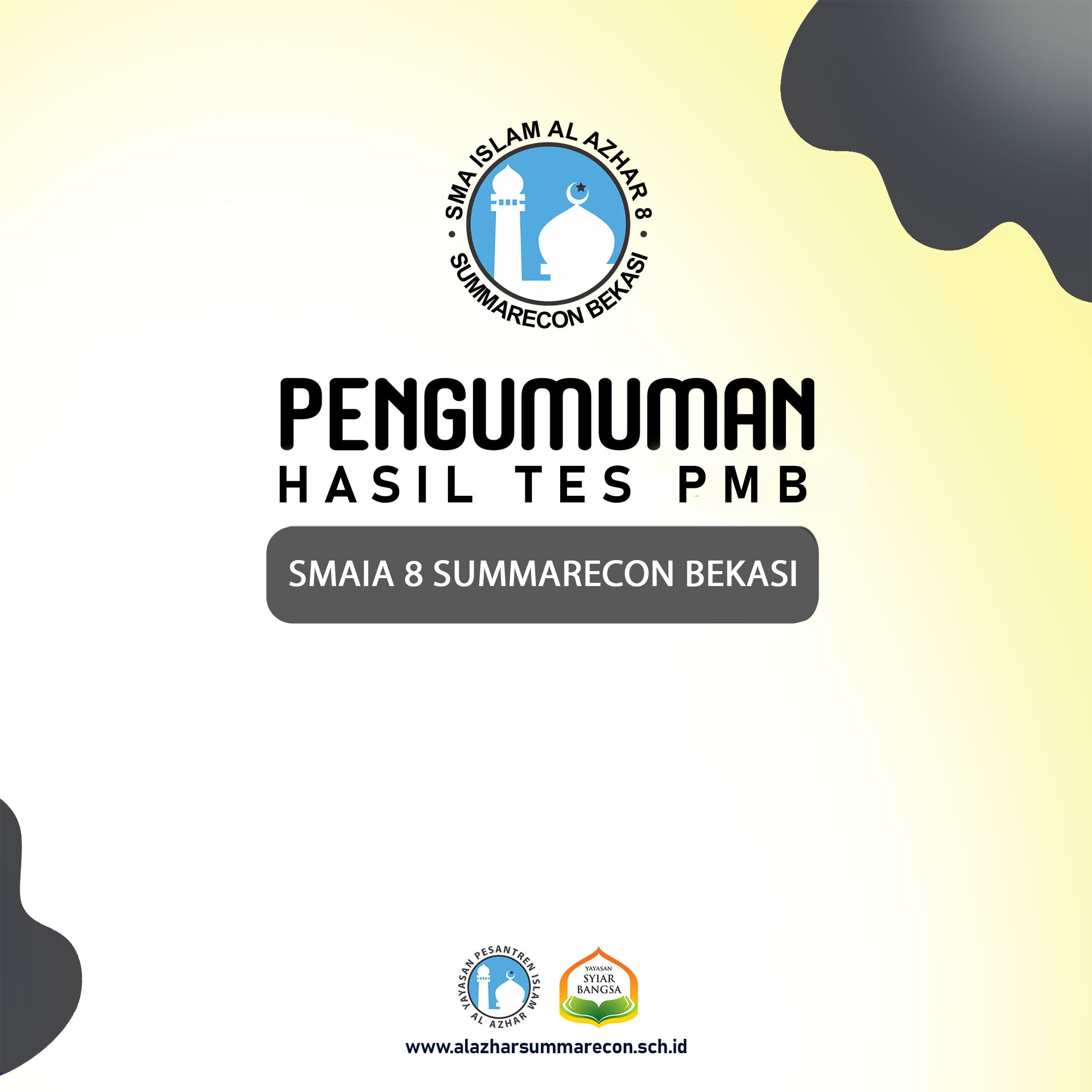 Pengumunan Hasil Test Seleksi Penerimaan Murid Baru SMA Islam Al Azhar 8 Summarecon Bekasi Periode Juni 2020